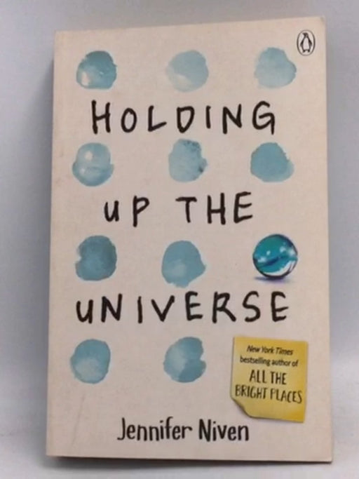 Holding Up the Universe - Jennifer Niven