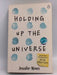 Holding Up the Universe - Jennifer Niven