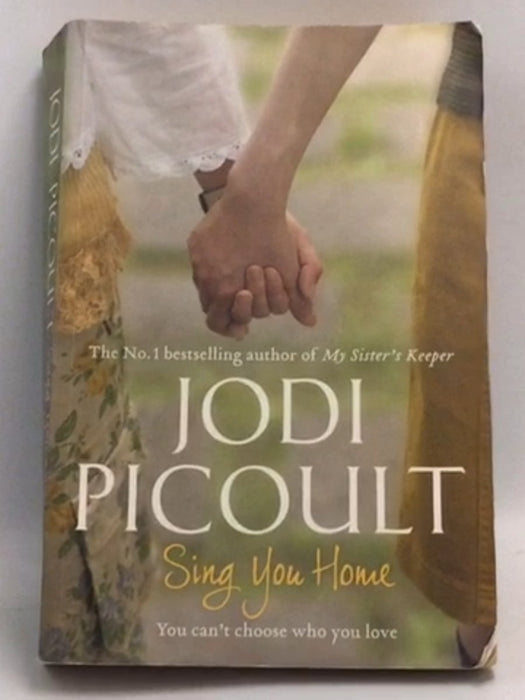 Sing You Home - Jodi Picoult; 