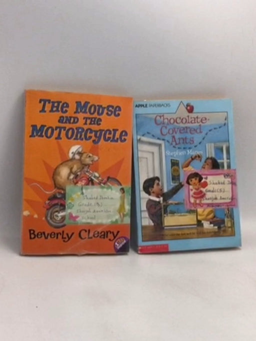 The Mouse and the Motorcycle  & Chocolate-Covered Ants - Beverly Cleary; Stephen Manes