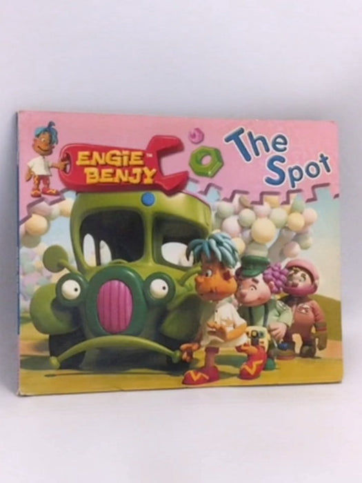Engie Benjy Storybooks: The Spot -  Bridget Appleby