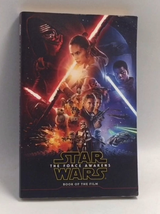 Star Wars the Force Awakens: Book of the Film   - Michael Kogge