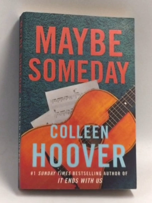 Maybe Someday - Colleen Hoover
