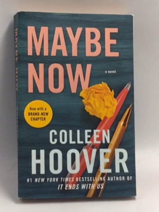 Maybe Now   - Colleen Hoover