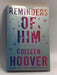 Reminders of Him - Colleen Hoover;