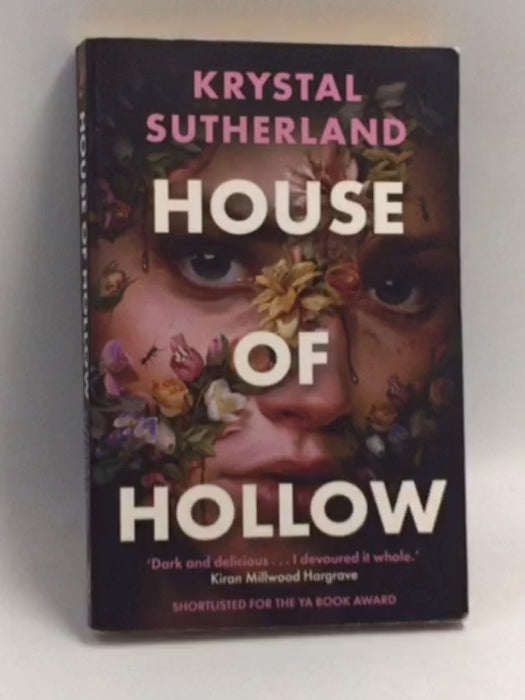 House of Hollow - Krystal Sutherland; 