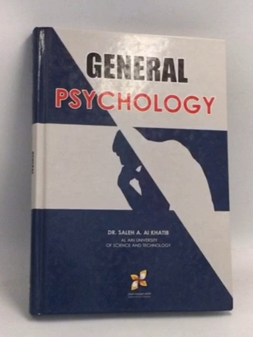 GENERAL PSYCHOLOGY- [Hardcover] - Saleh A. Al Khatib