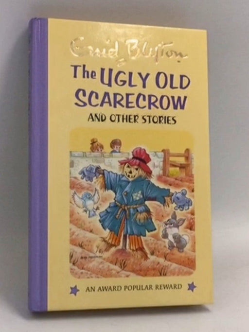 The Ugly Old Scarecrow and Other Stories - Hardcover - Enid Blyton; 