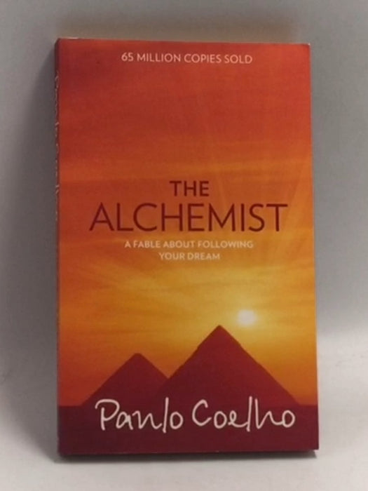 The Alchemist - Paulo Coelho; 