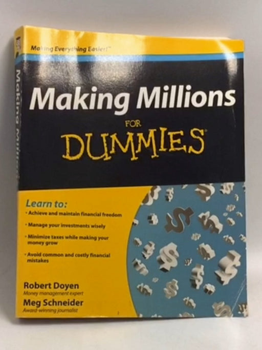 Making Millions For Dummies   - Robert Doyen ,  Meg Schneider