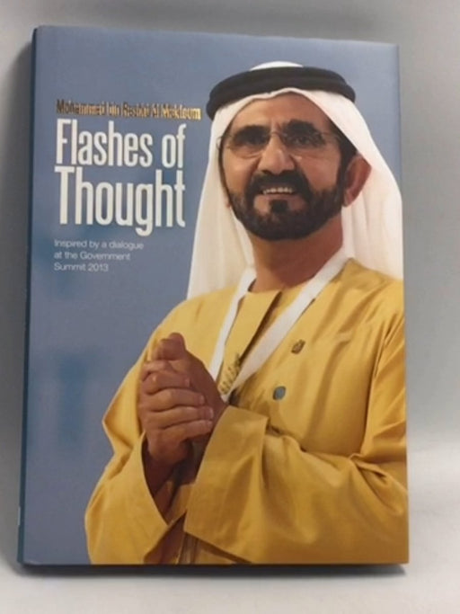 Flashes of Thought - Hardcover - Muḥammad ibn Rāshid Āl Maktūm