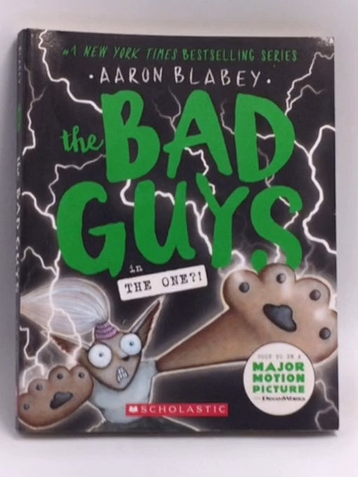 The Bad Guys in the One?! (the Bad Guys #12), Volume 12 - Aaron Blabey; 