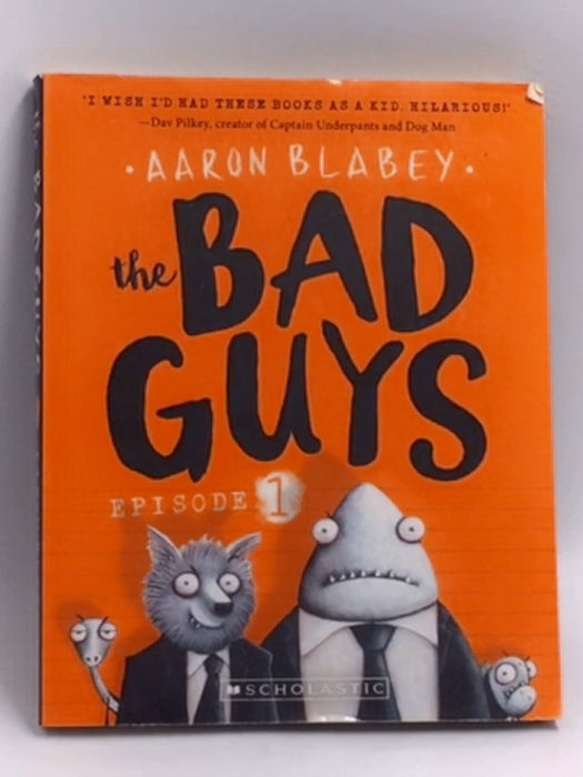 The Bad Guys - Aaron Blabey