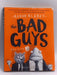 The Bad Guys - Aaron Blabey