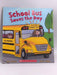 School Bus Saves the Day - Peter Bently