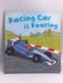 Racing Car is Roaring  - Mandy Archer
