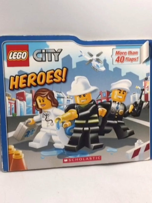 Heroes! (LEGO City: Lift-the-Flap Board Book): Lift-the-Flap Board Book - Alana Cohen ,  David A. White