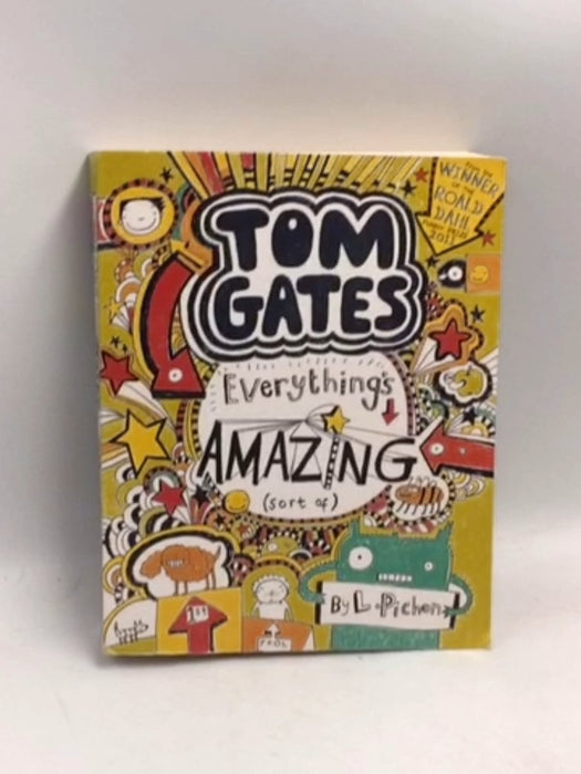 Everything's Amazing  - Liz Pichon