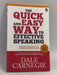 The Quick And Easy Way To Effective Speaking   - Dale Carnegie