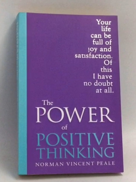 Power of Positive Thinking   - Norman Vincent Peale