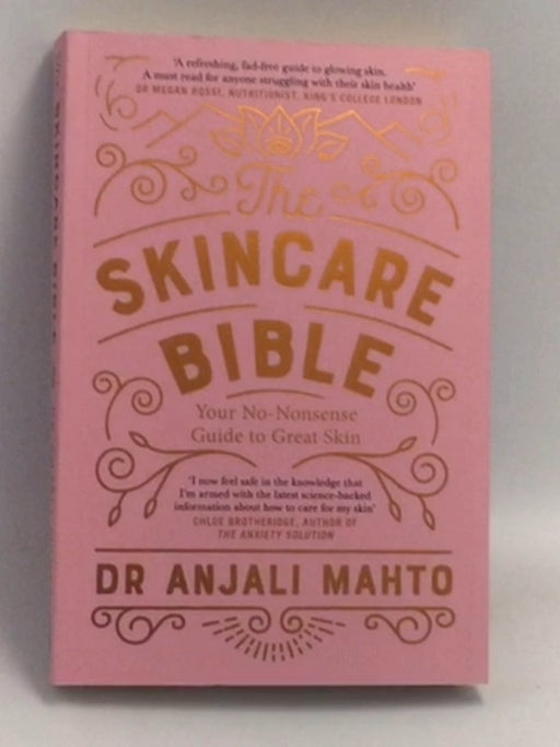 The Skincare Bible - Anjali Mahto