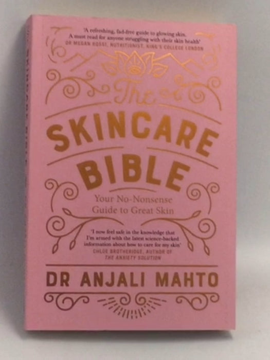 The Skincare Bible - Anjali Mahto