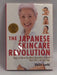 The Japanese Skincare Revolution: How to Have the Most Beautiful Skin of Your Life#At Any Age   - Chizu Saeki
