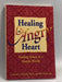 Healing an Angry Heart: Finding Solace in a Hostile World   - Cardwell C. Nuckols ,  Bill Chickering