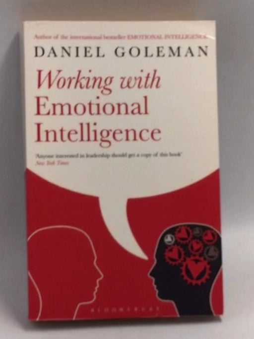 Working with Emotional Intelligence - Lolly Daskal; Robin Sharma, Daniel H. Pink; Daniel Goleman; 