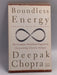 Boundless Energy: The Complete Mind/Body Program for Overcoming Chronic Fatigue   - Deepak Chopra