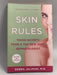 Skin Rules: Trade Secrets from a Top New York Dermatologist   - Debra Jaliman