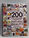 200 Tips, Techniques, and Recipes for Natural Beauty  -  Shannon Buck
