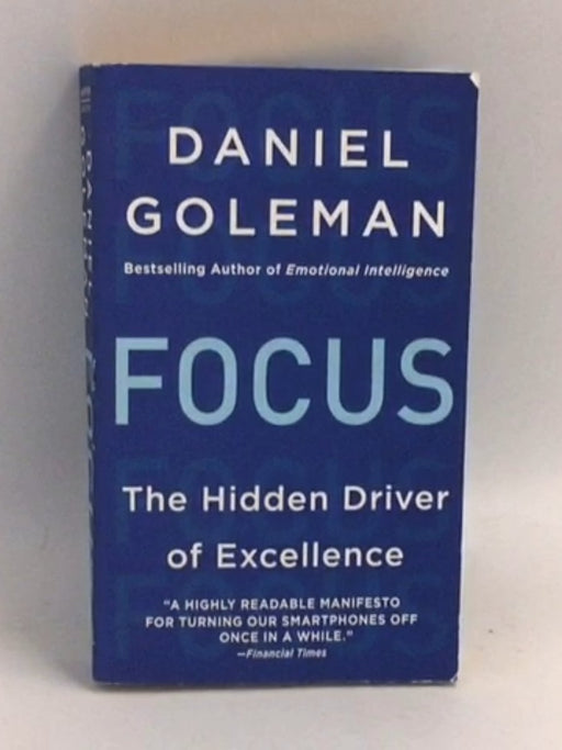Focus - Daniel Goleman; 