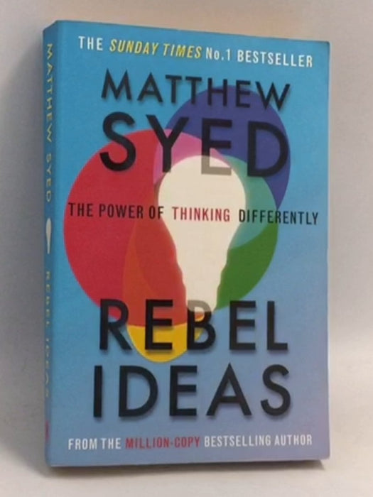 Rebel Ideas: The Power of Thinking Differently - Matthew Syed Consulting Ltd