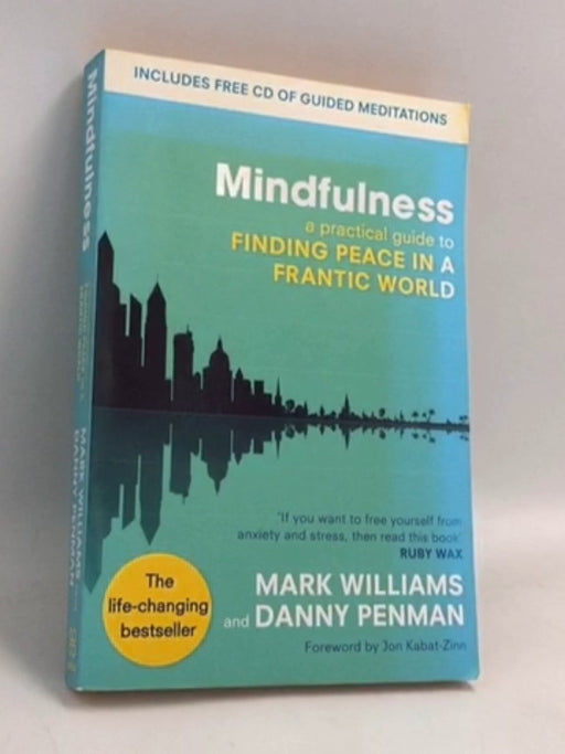 Mindfulness - J. Mark G. Williams; Mark Williams; Danny Penman; 