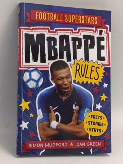 Mbappé Rules - Simon Mugford; 