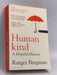 Humankind - Rutger Bregman; 