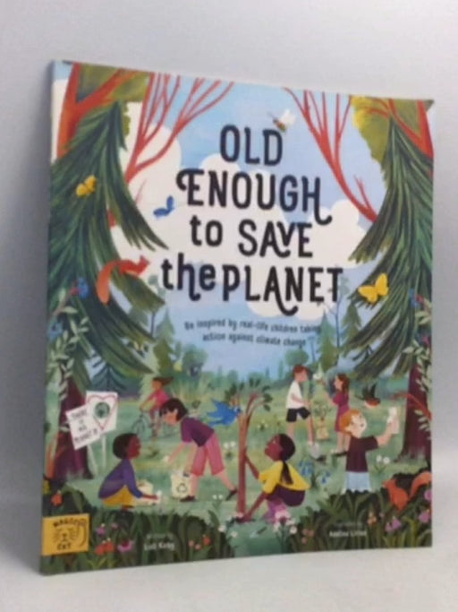 Old Enough to Save the Planet - Jeff Kinney
