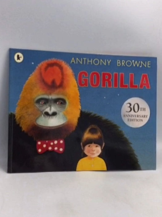 Gorilla - Anthony Browne; 