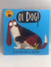  Oi Dog! (Oi Frog and Friends) -  Kes Gray, Claire Gray