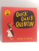 Quick Quack Quentin  - Kes Gray