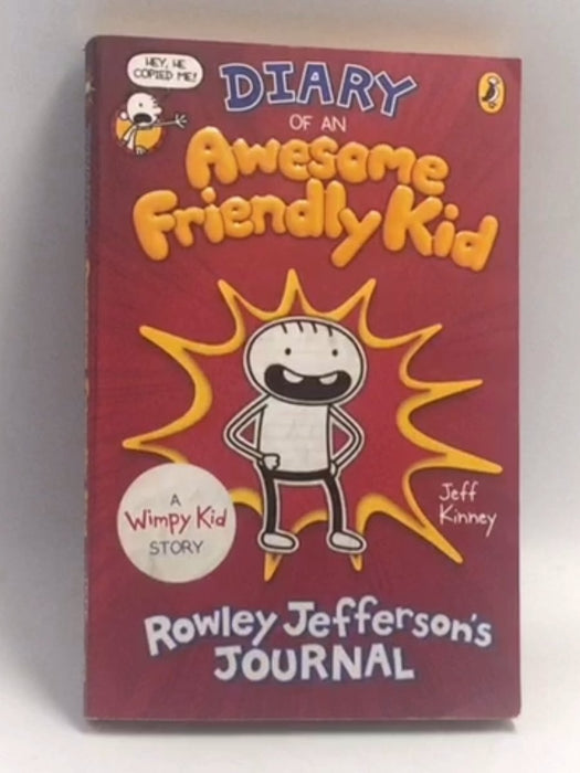 Diary of an Awesome Friendly Kid : Rowley Jefferson's Journal - Jeff Kinney
