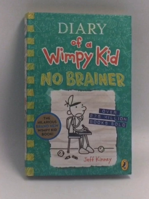 Diary of a Wimpy Kid: No Brainer - Hardcover - Jeff Kinney; 