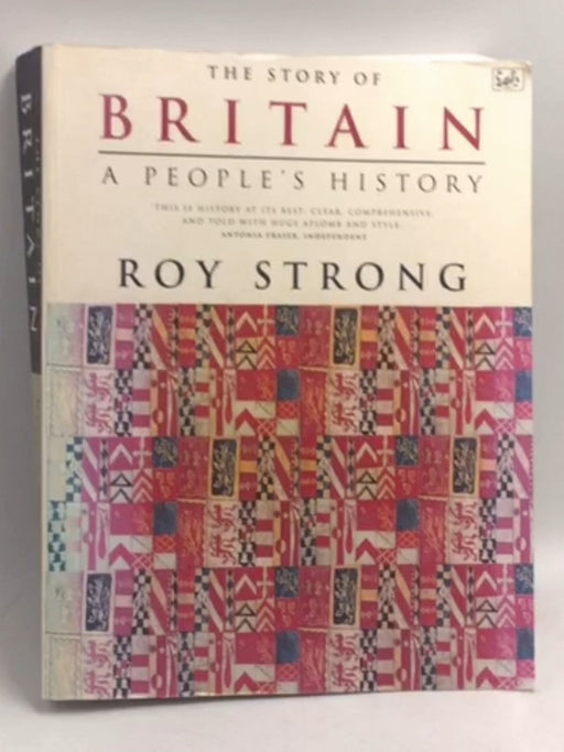 The Story Of Britain   - Roy Strong