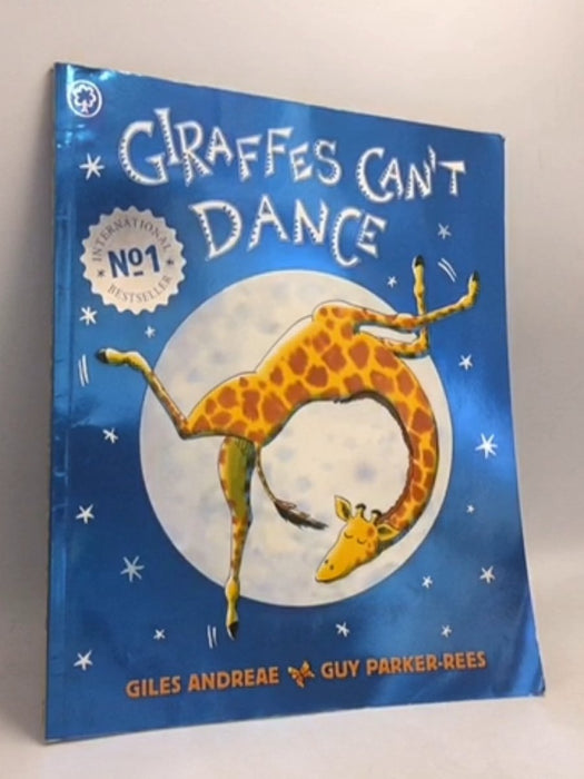 Giraffes Can't Dance - Giles Andreae