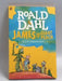 James And The Giant Peach - Roald Dahl
