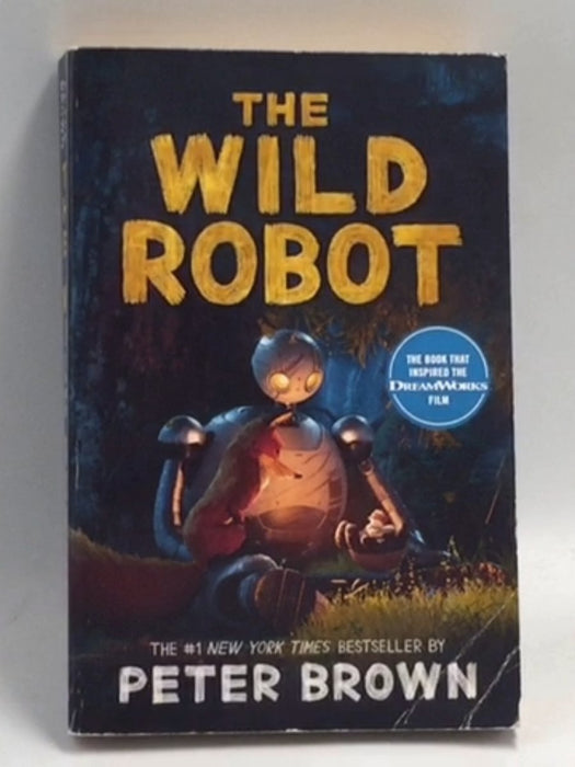 The Wild Robot  -  Peter Brown