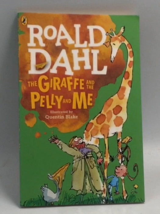 Giraffe and the pelly and me - Roald Dahl