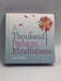 A Thousand Paths to Mindfulness- [Hardcover] - Liz Dean; 