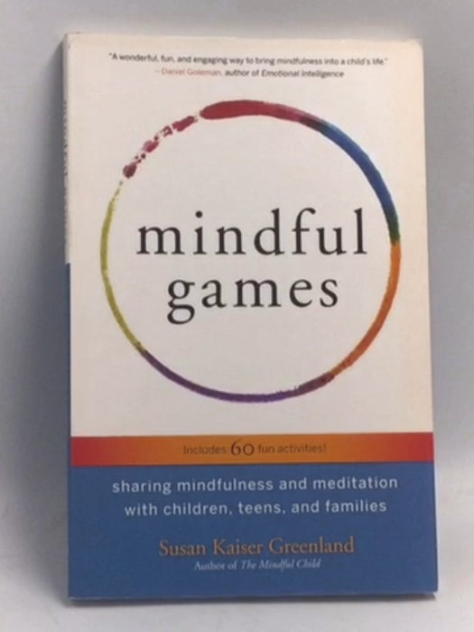 Mindful Games - Susan Kaiser Greenland; 